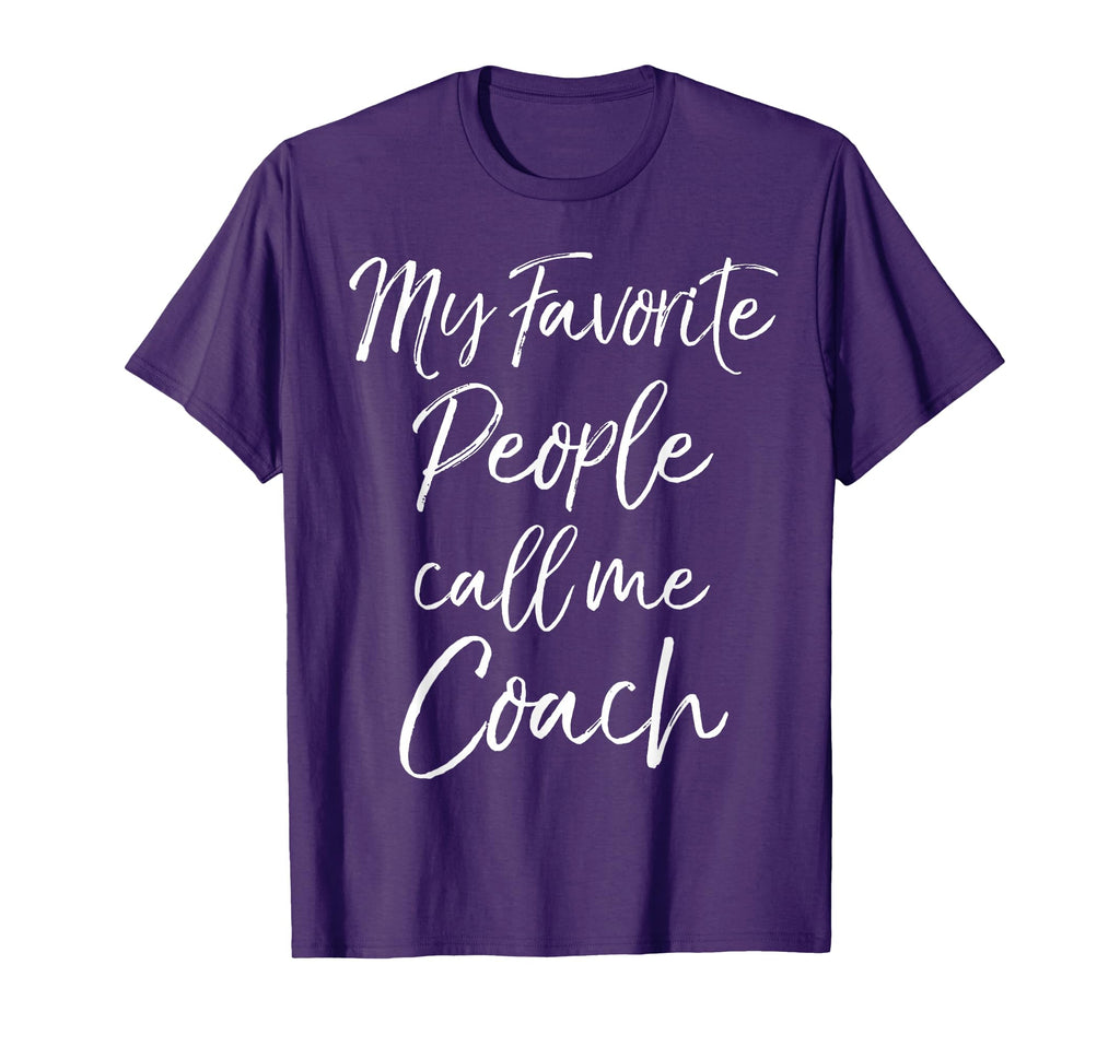 Coaching Gift Funny My Favorite People T-Shirt - Aesthetic Graphic Unisex