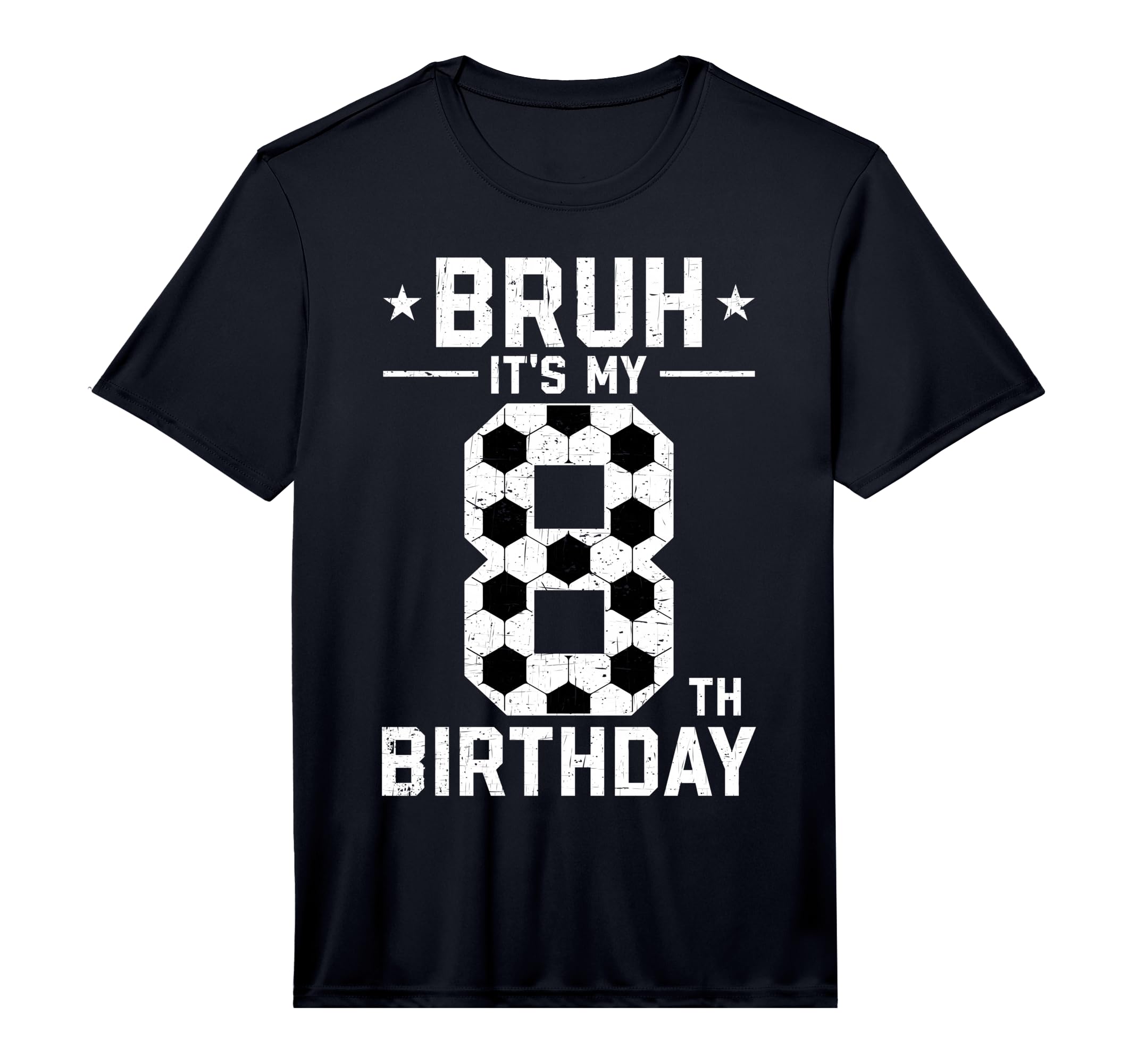 8 Year Old Birthday Soccer Bruh Its T-Shirt - Aesthetic Graphic for Adults