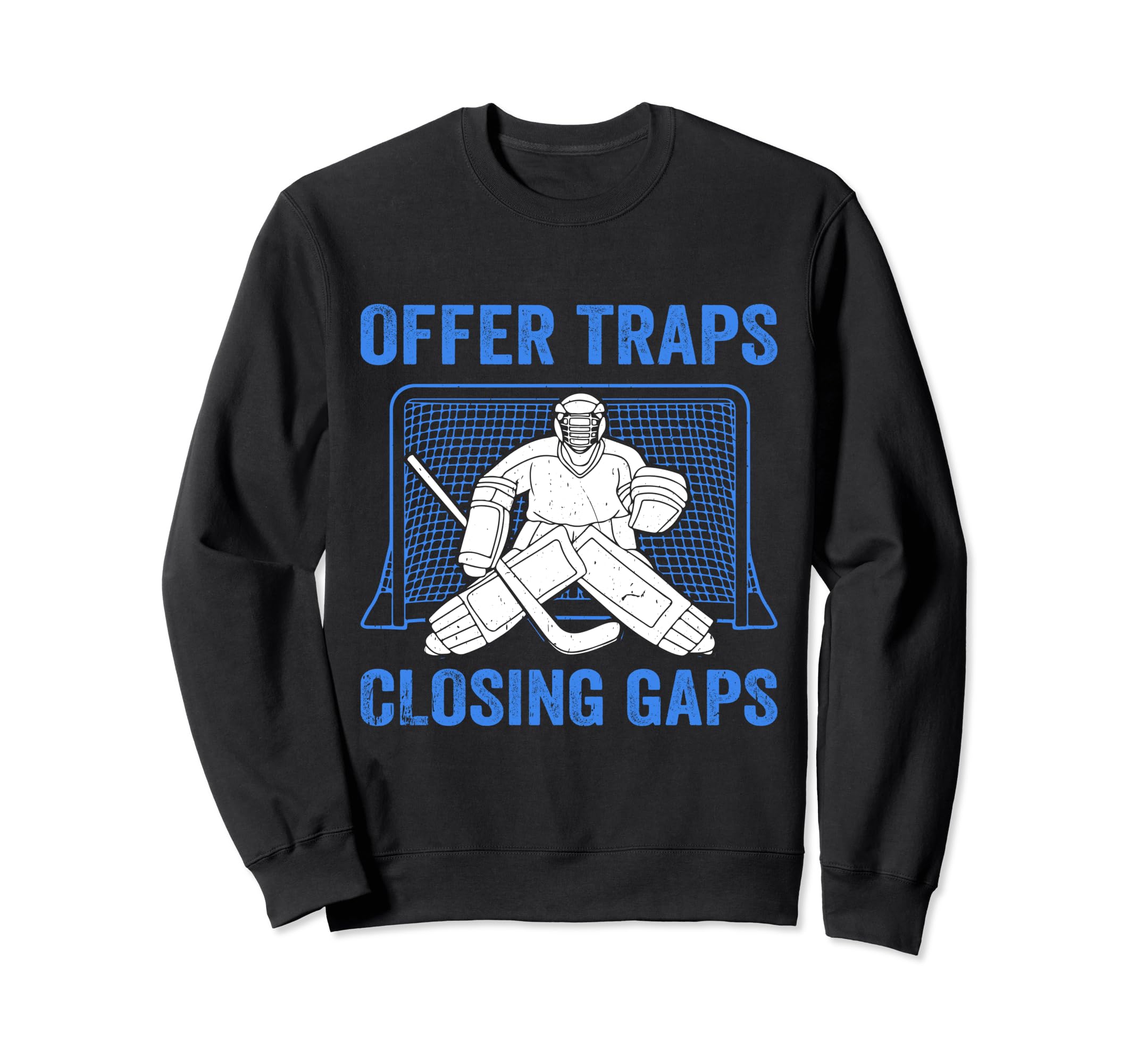 Funny Ice Hockey Goalkeeper Goalie Sweatshirt - Streetwear Style Men Women
