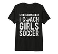 You Dont Scare Me I Coach Soccer Coach T-Shirt - Custom Art Print Unisex