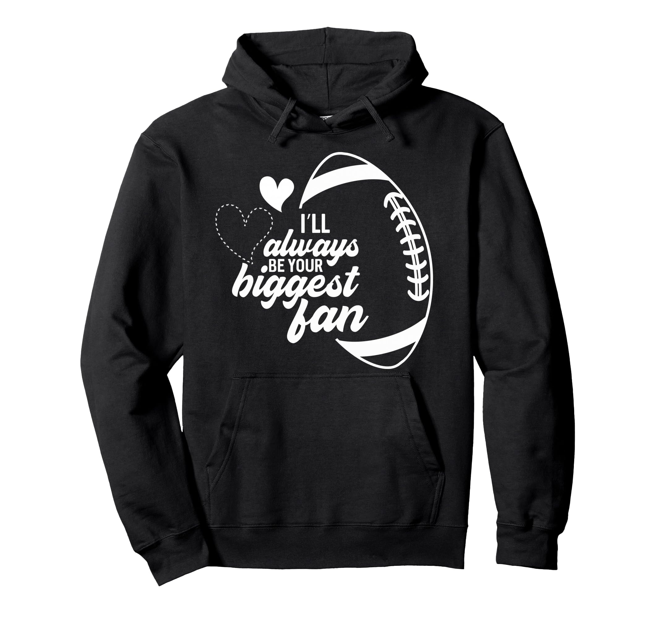 I Will Always Be Your Biggest Fan Mom Hoodie - Streetwear Style Unisex