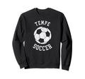 Tempe Soccer Distressed 90S Sweatshirt - Streetwear Style Men Women