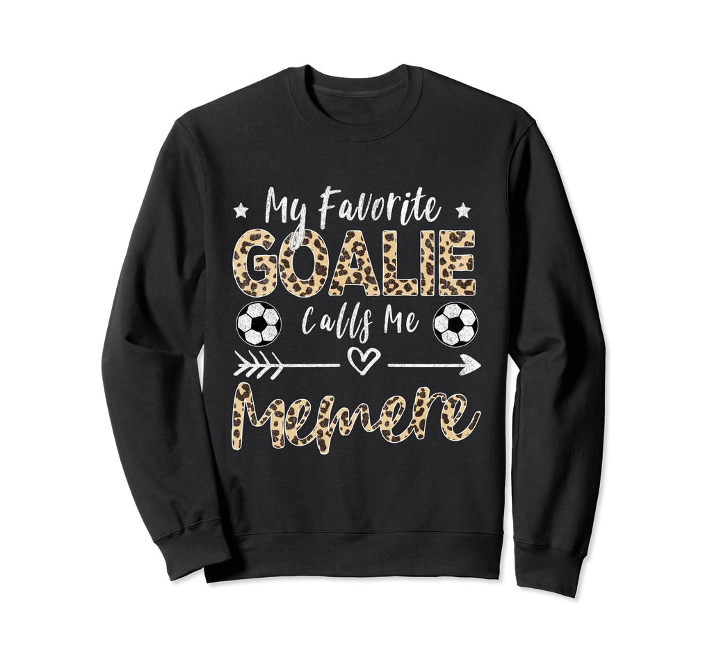 My Favorite Goalie Calls Me Memere Sweatshirt - Custom Art Print Unisex