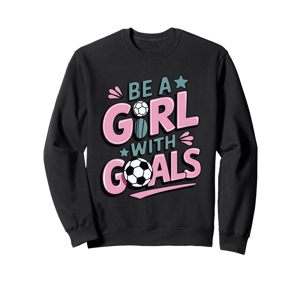 Be Goals Soccer Player Soccer Sweatshirt - Minimalist Print for Adults