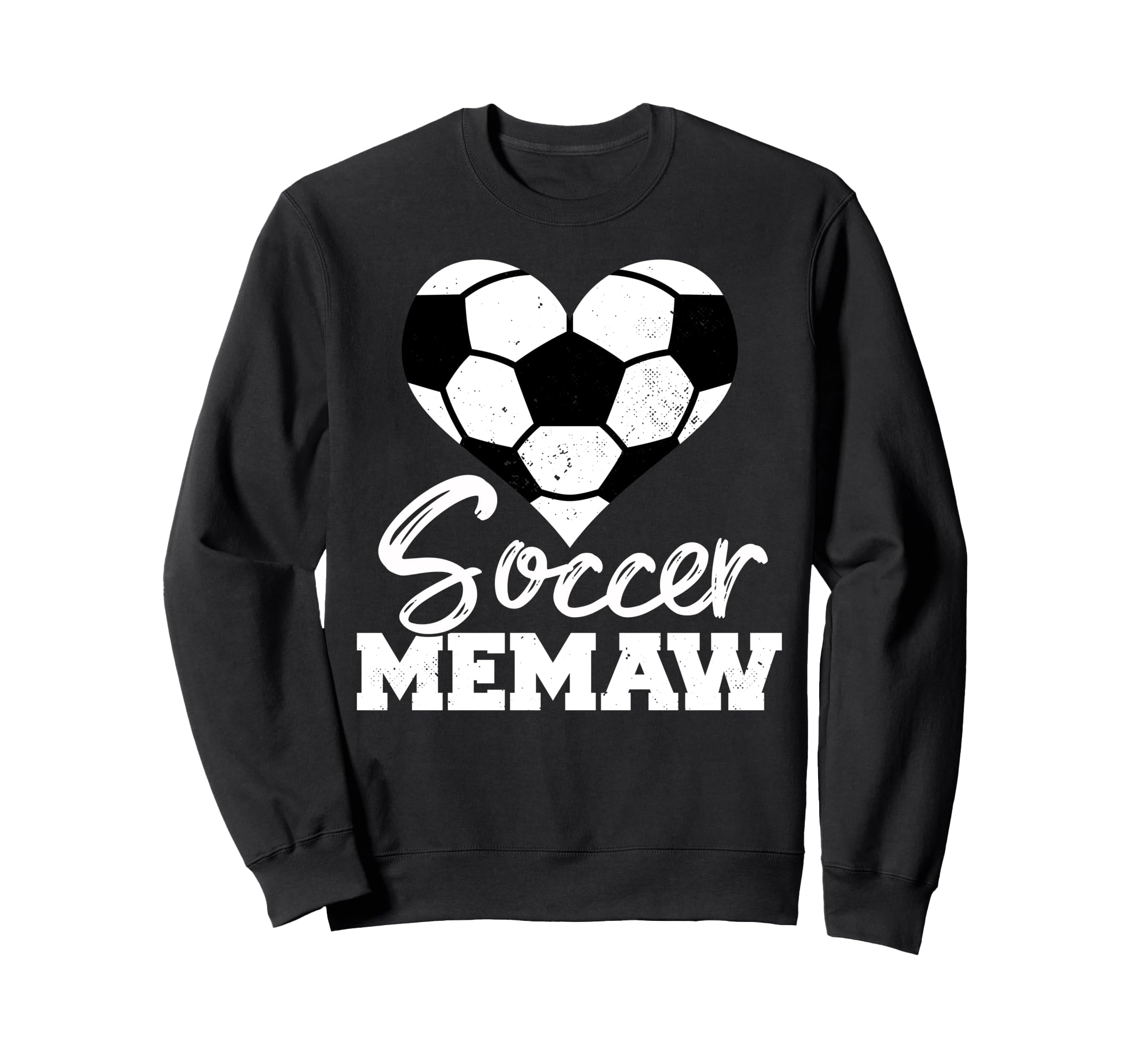 Soccer Memaw Heart Funny Heartfelt Sweatshirt - Streetwear Style Men Women