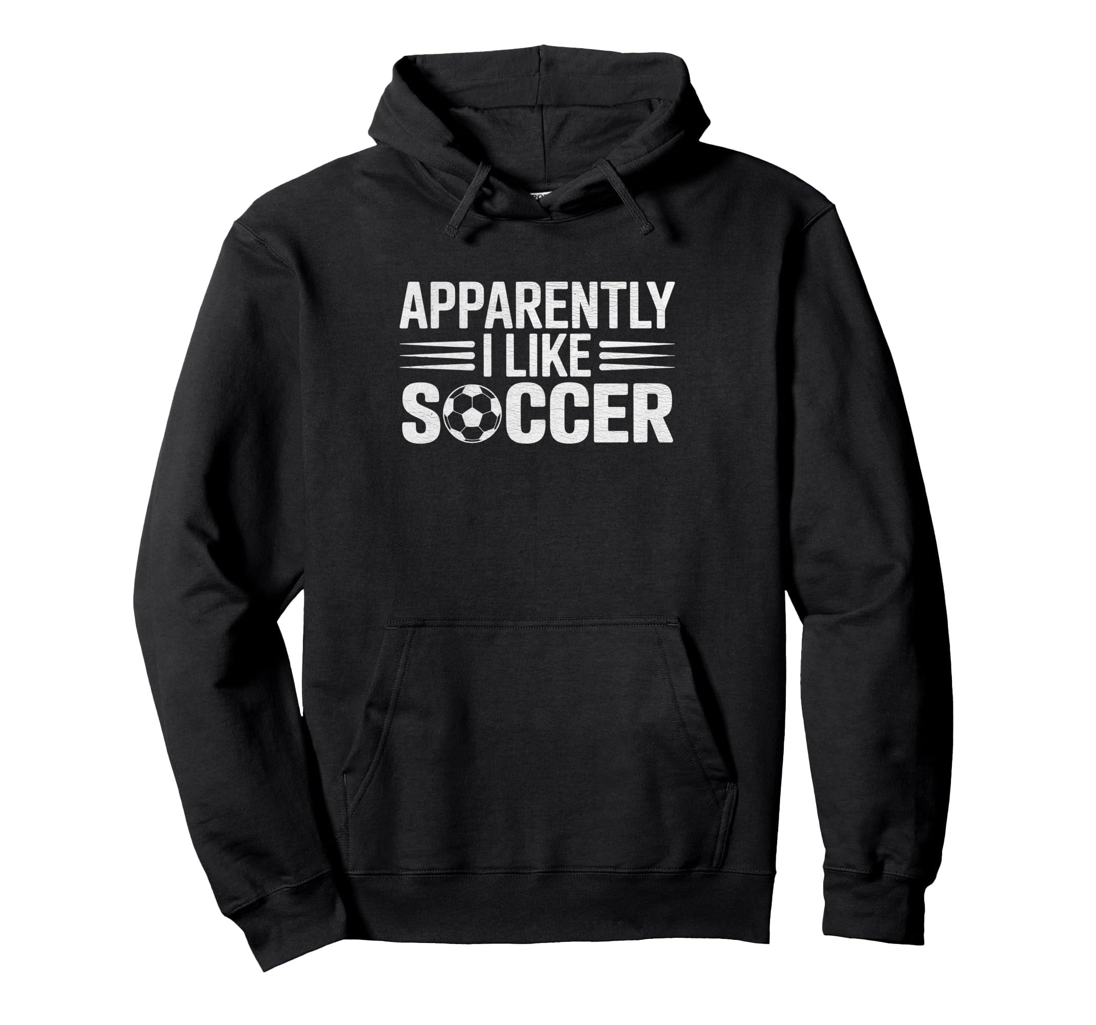 Apparently I Like Soccer Funny Game Day Hoodie - Aesthetic Graphic Unisex