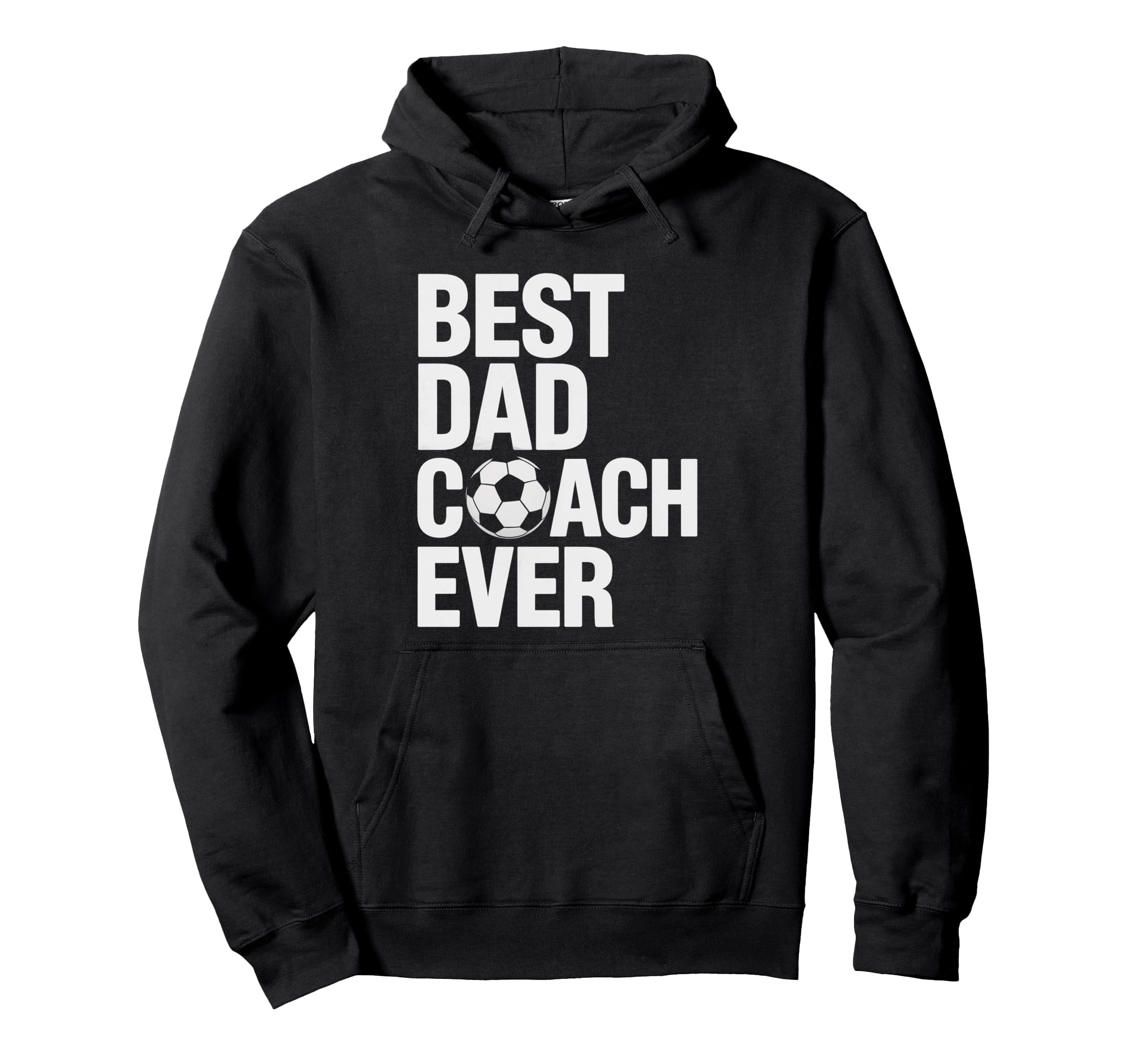 Best Soccer Dad Coach Ever Father Hoodie - Custom Art Print Men Women
