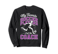 Soccer Coach My Favorite Soccer Players Sweatshirt - Graphic Print Unisex