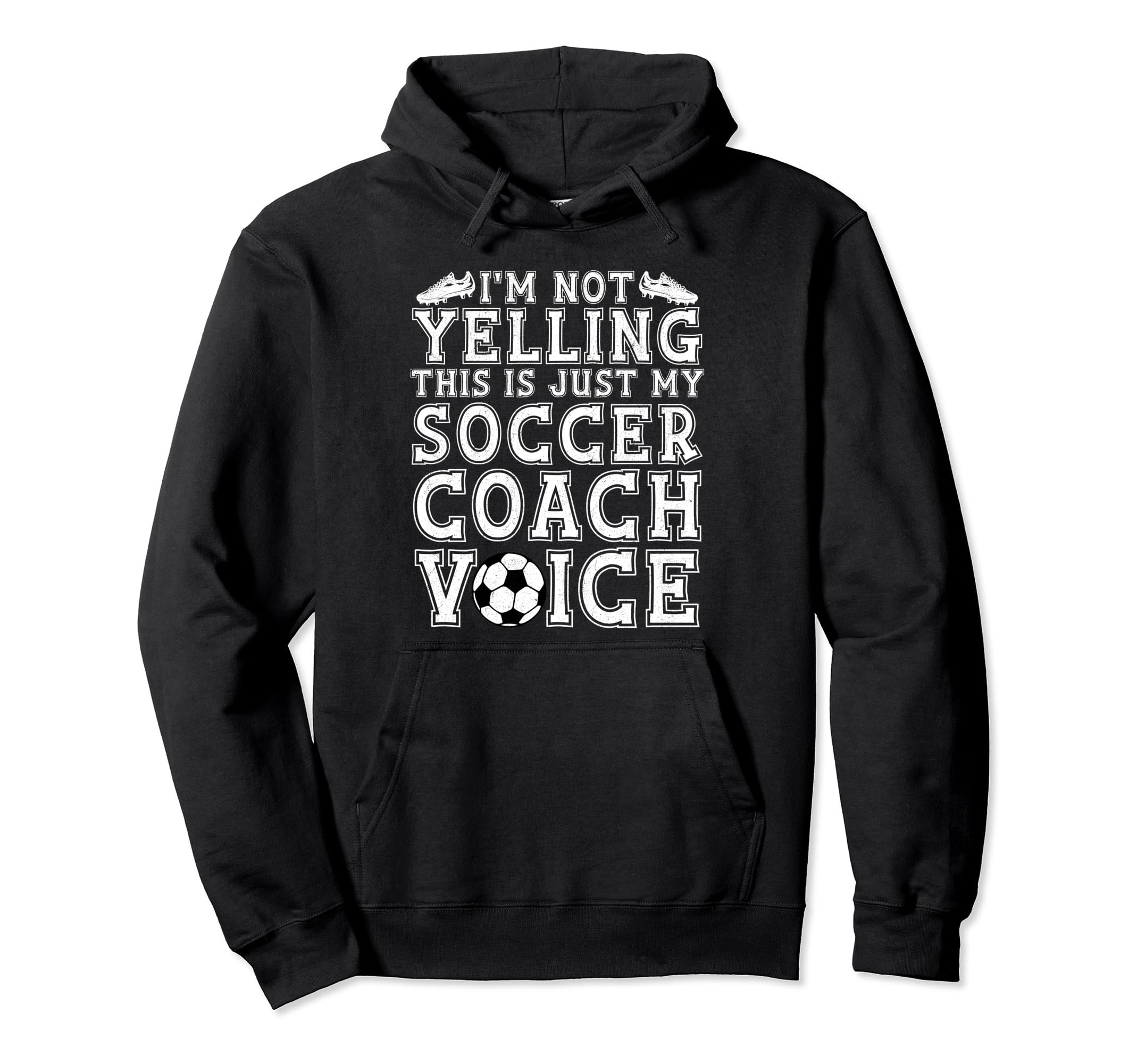 Not Yelling This Is Just My Soccer Hoodie - Aesthetic Graphic for Adults