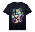 This Is What Winners Like Spirit T-Shirt - Fun Novelty Design Men Women