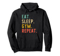 Eat Sleep Gym Repeat Training Hoodie - Aesthetic Graphic for Adults