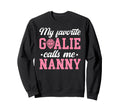 Proud Ice Hockey Goalie Nanny Sweatshirt - Streetwear Style Men Women