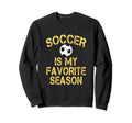 Soccer Is My Favorite Season Yellow Sweatshirt - Graphic Print for Adults