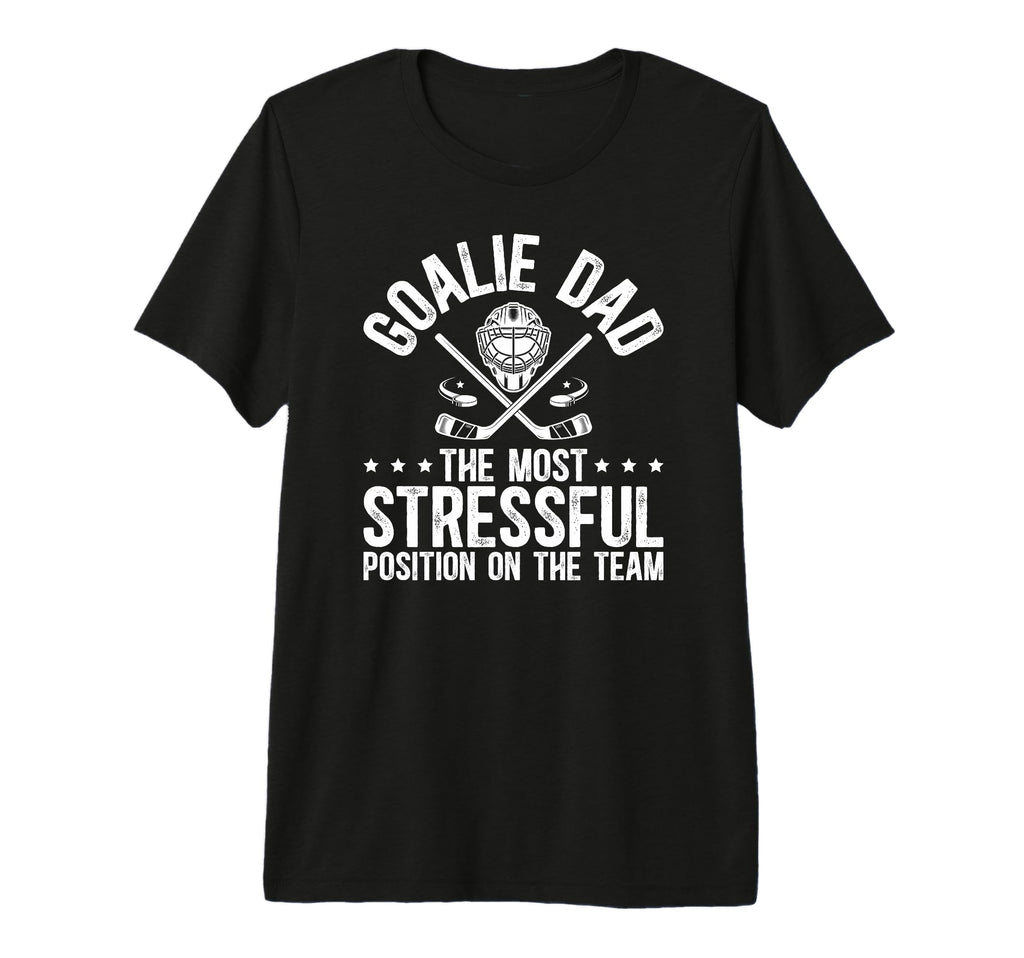 Mens Funny Hockey Goalie Dad Hockey T-Shirt - Casual Everyday Wear Unisex