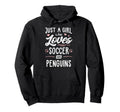 Just Who Loves Soccer And Penguins Hoodie - Casual Everyday Wear Unisex