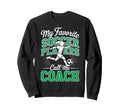 Soccer Coach My Favorite Soccer Sweatshirt - Trendy Graphic Men Women