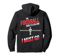 Foosball Table Is Calling Funny Table Soccer Hoodie - Unique Graphic Unisex