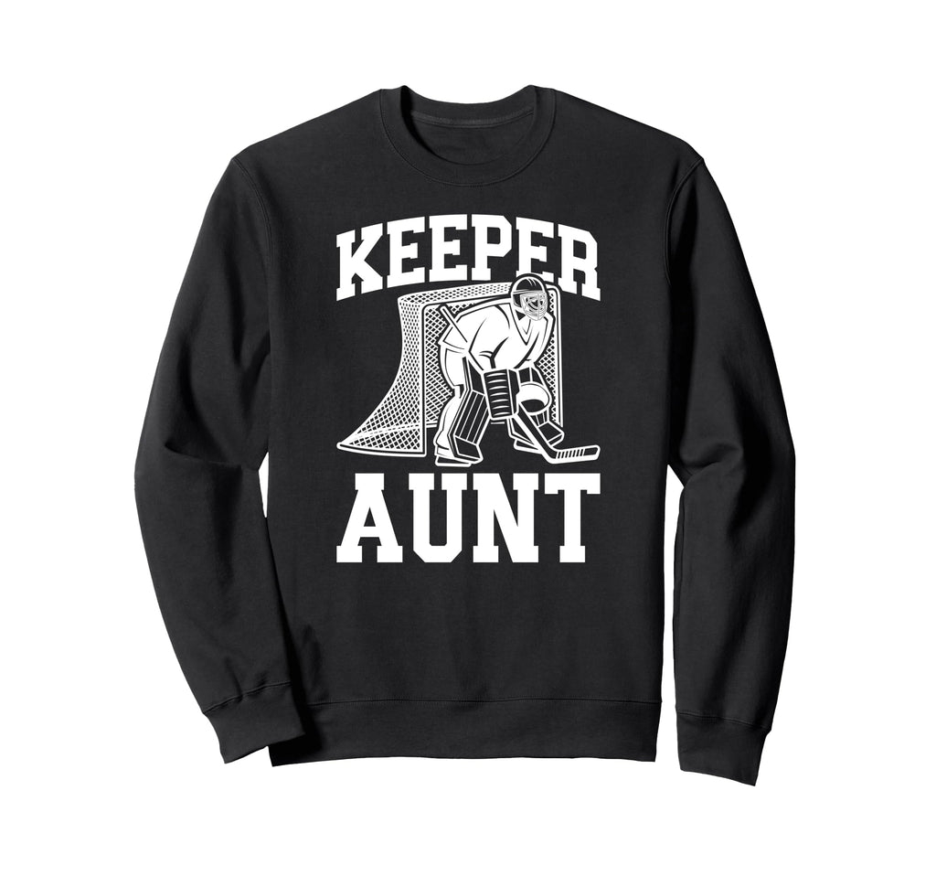 Ice Hockey Keeper Aunt Hockey Goalie Sweatshirt - Aesthetic Graphic Unisex