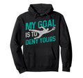 Soccer Goalkeeper Goalie My Goal Is Hoodie - Aesthetic Graphic Men Women