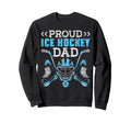 Ice Hockey Goalie Dad Father Sweatshirt - Aesthetic Graphic Men Women
