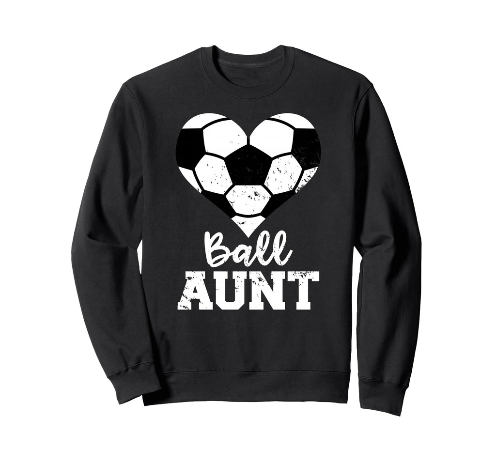 Ball Aunt Heart Funny Soccer Aunt Sweatshirt - Streetwear Style Unisex