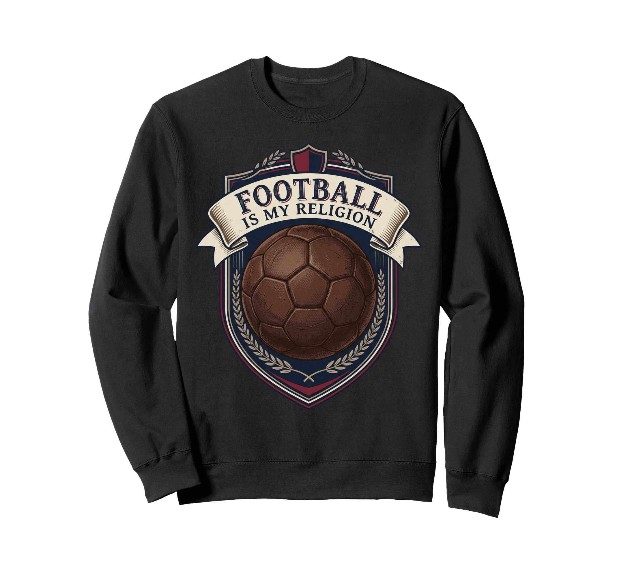 Football Is My Religion Sweatshirt - Casual Everyday Wear for Adults