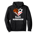 Ball Mawmaw Soccer Football Baseball Hoodie - Novelty Apparel Unisex