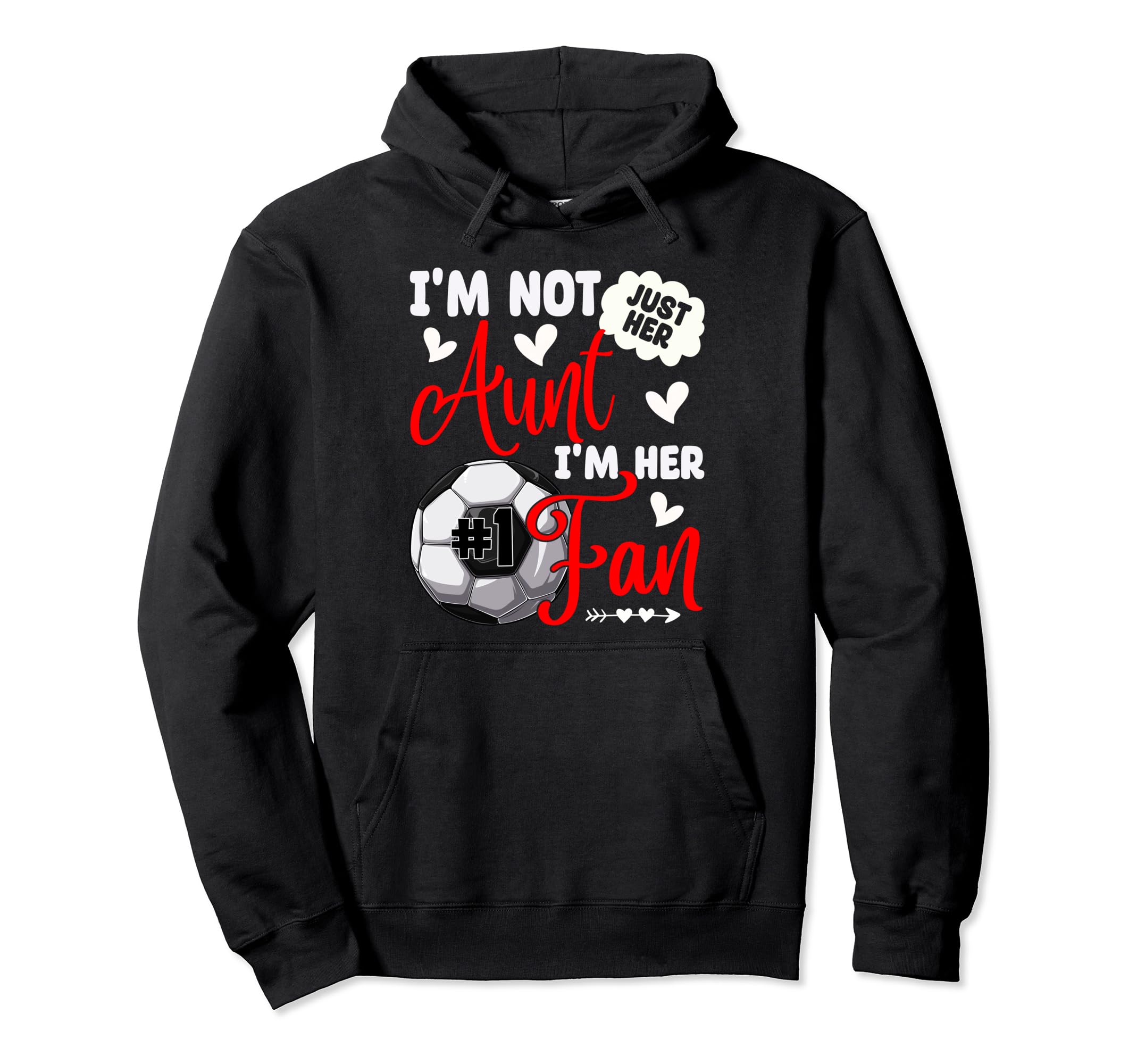 Im Not Just Her Aunt Im Her Number 1 Fan Hoodie - Minimalist Print Unisex