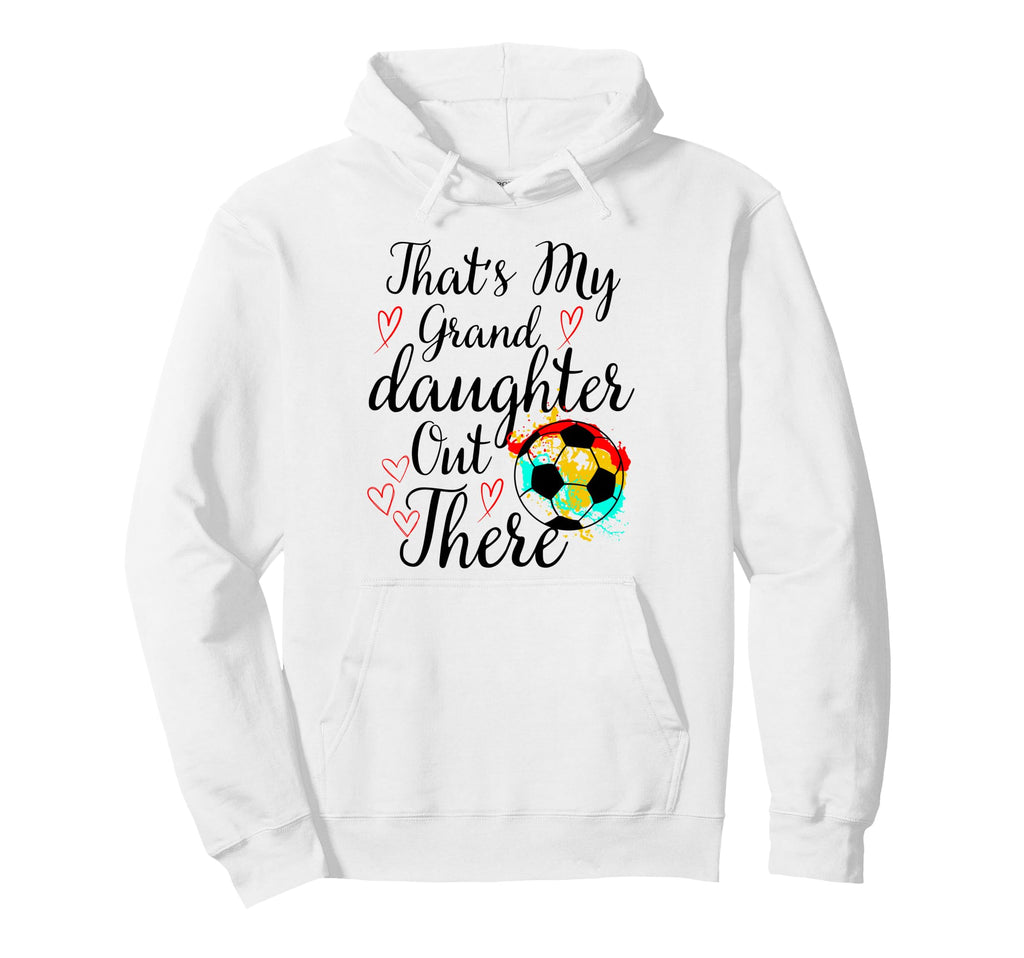 Thats My Granddaughter Out There Hoodie - Casual Everyday Wear Men Women