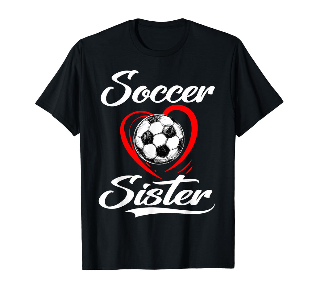 Soccer Sister Soccer Heart Family T-Shirt - Custom Art Print Unisex
