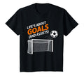 Lifes About Goals Soccer Player T-Shirt - Aesthetic Graphic for Adults