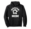Soccer Mom Funny Soccer Ball Hoodie - Casual Everyday Wear Men Women