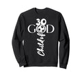 Jesus Christ 30 Years Child God Sweatshirt - Casual Everyday Wear Unisex