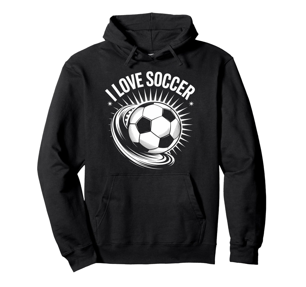 I Love Soccer Ball Passion Action Game Kick Hoodie - Trendy Graphic Unisex