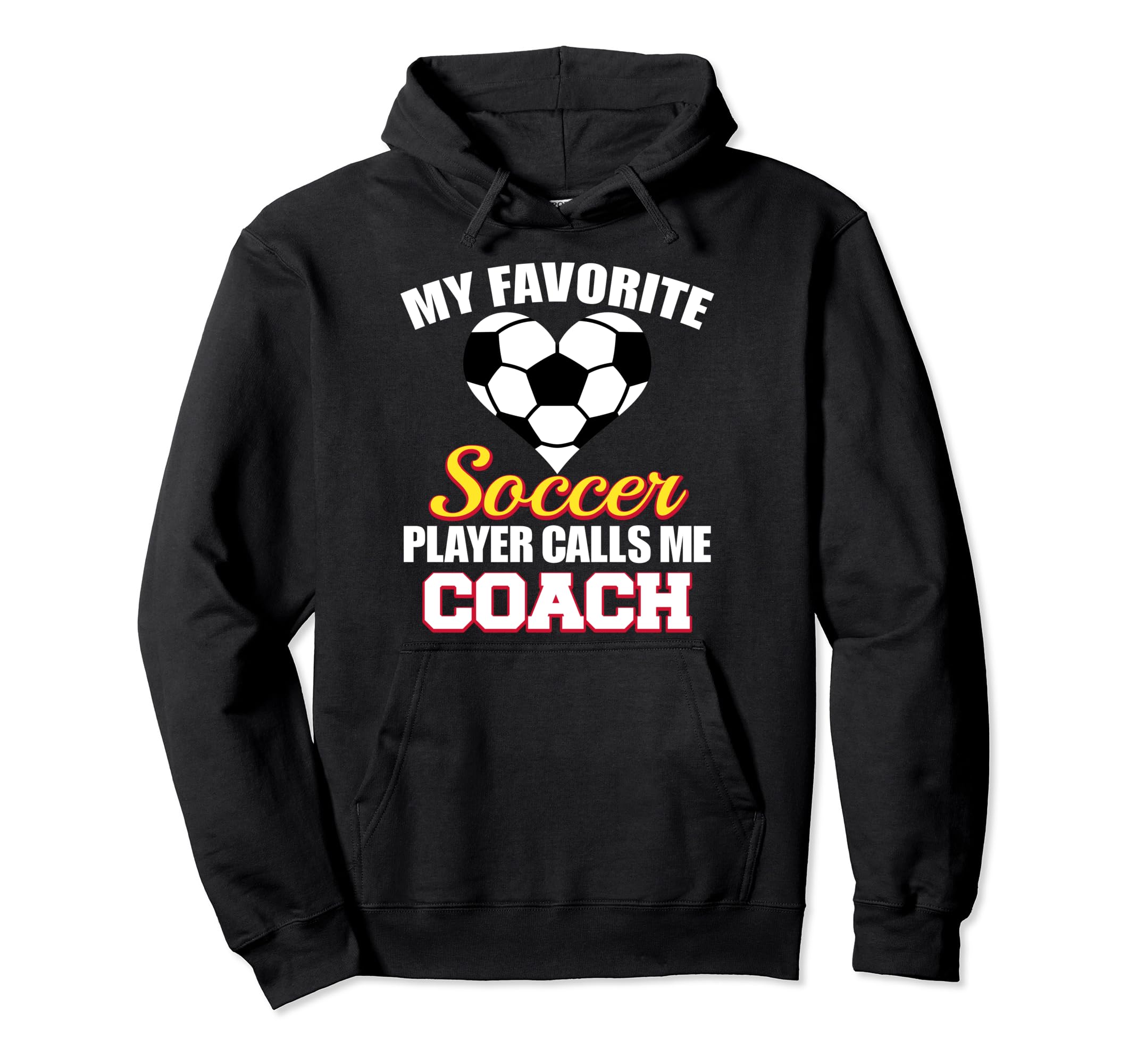 My Favorite Soccer Player Calls Me Coach Hoodie - Unique Graphic Unisex