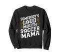 Somebodys Loud Mouth Crying Player Sweatshirt - Custom Art Print Unisex