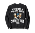 Soccer Dad Thing Coffee Lover Sweatshirt - Casual Everyday Wear for Adults