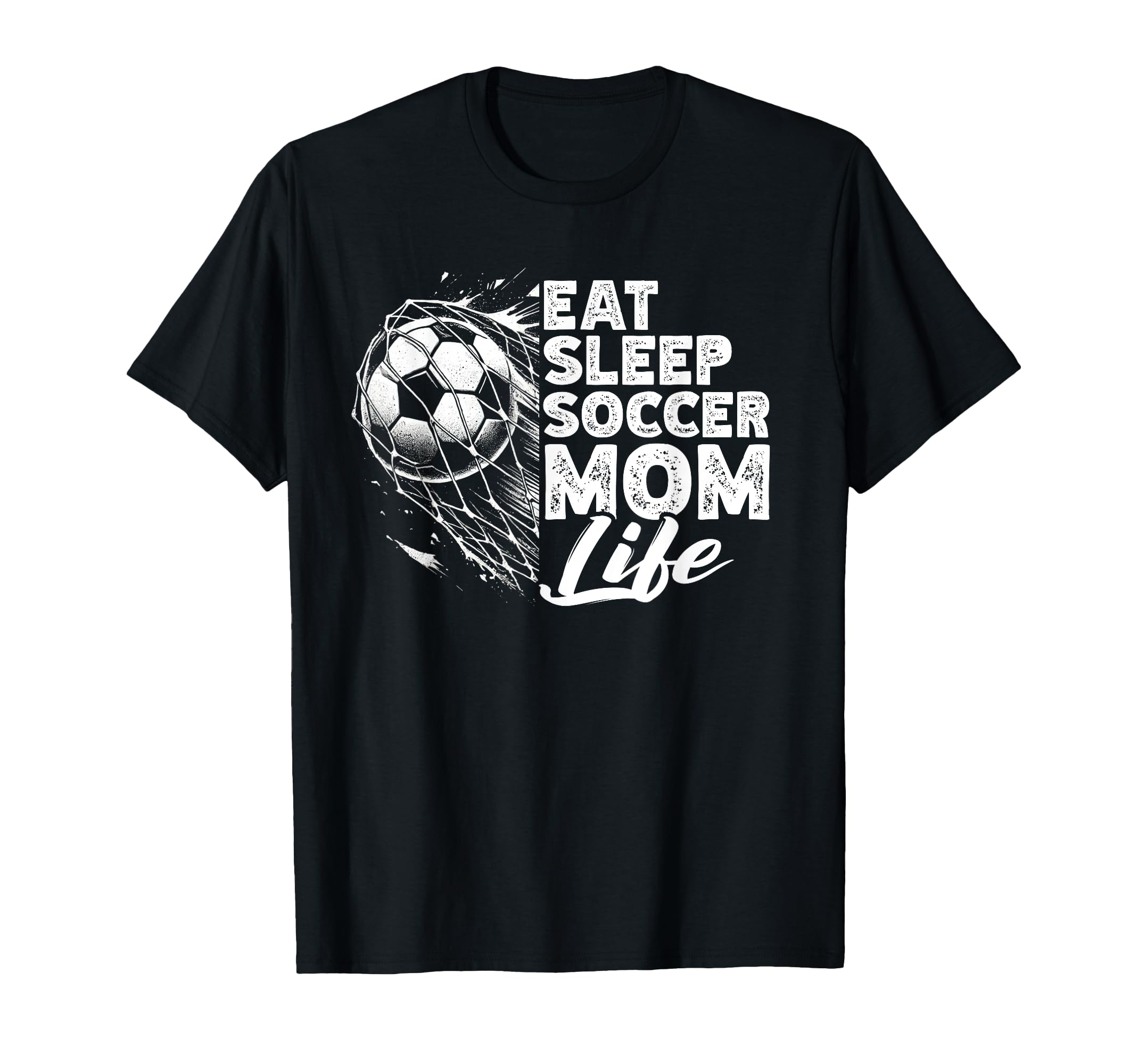 Eat Sleep Soccer Mom Life Soccer T-Shirt - Aesthetic Graphic for Adults