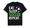 Eat Sleep Soccer Fans Soccer T-Shirt - Fun Novelty Design Men Women