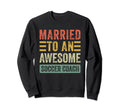 Married To Awesome Soccer Coach Sweatshirt - Fun Novelty Design Unisex