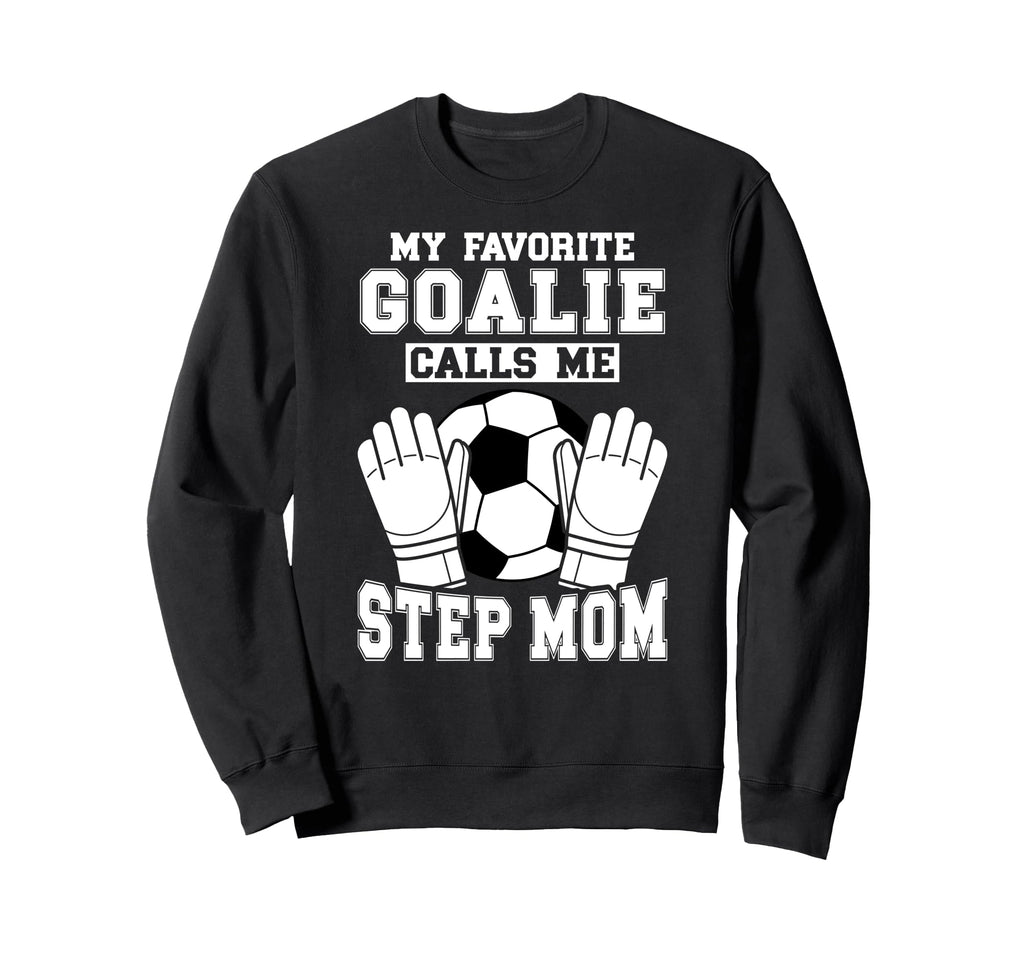 Proud Soccer Goalie Step Mom Soccer Sweatshirt - Minimalist Print Unisex