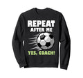 Coaching Soccer Dad Coach Soccer Coach Sweatshirt - Trendy Graphic Unisex