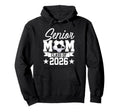 Senior Mom Class 2026 Graduate Soccer Hoodie - Trendy Graphic for Adults