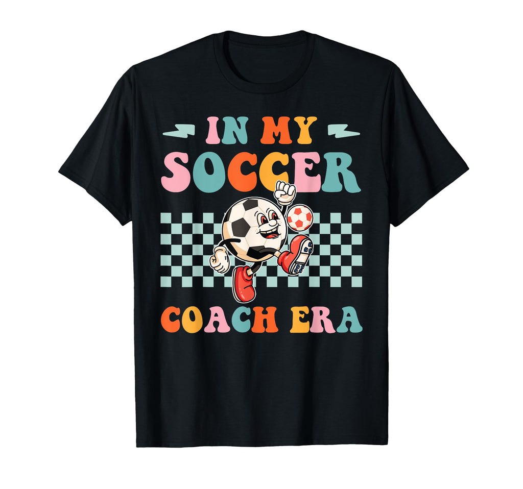 My Soccer Coach Era Funny Groovy T-Shirt - Aesthetic Graphic for Adults