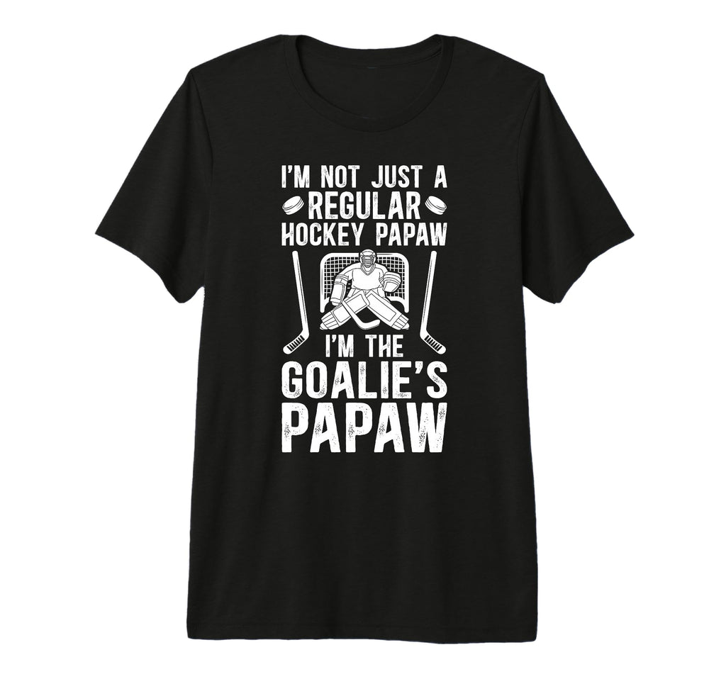 Mens Im Hockey Goalie Papaw Ice Hockey T-Shirt - Novelty Apparel Men Women