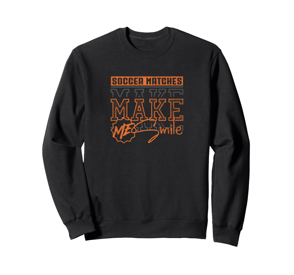 Soccer Matches Maike Me Smile Funny Sweatshirt - Aesthetic Graphic Unisex