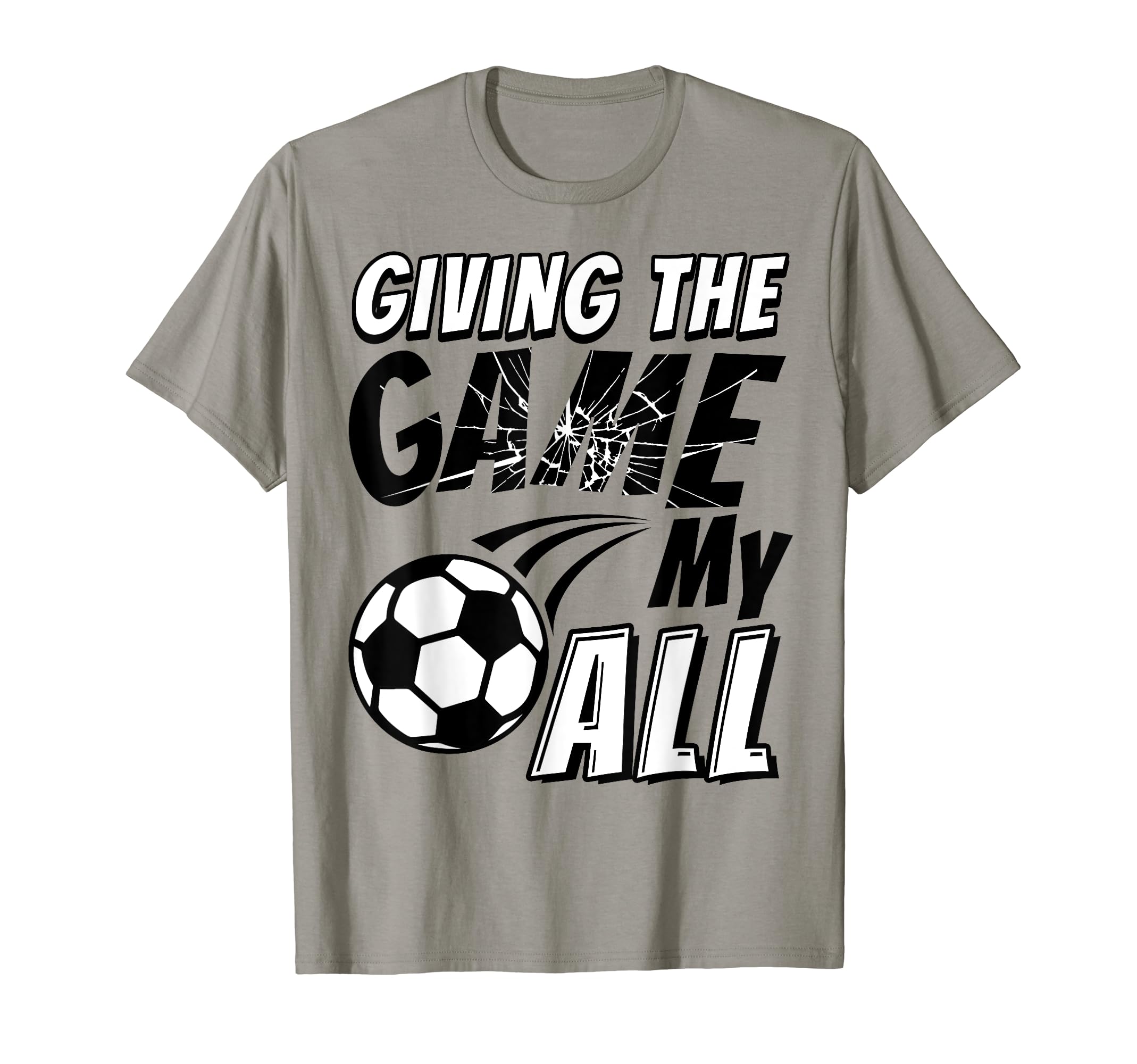 Motivational Soccer Game Appreciation T-Shirt - Custom Art Print Men Women
