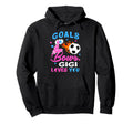 Gender Reveal Goals Or Bows Gigi Loves Hoodie - Aesthetic Graphic Unisex