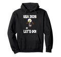Usa 2026 Lets Go Football Soccer Hoodie - Novelty Apparel Men Women