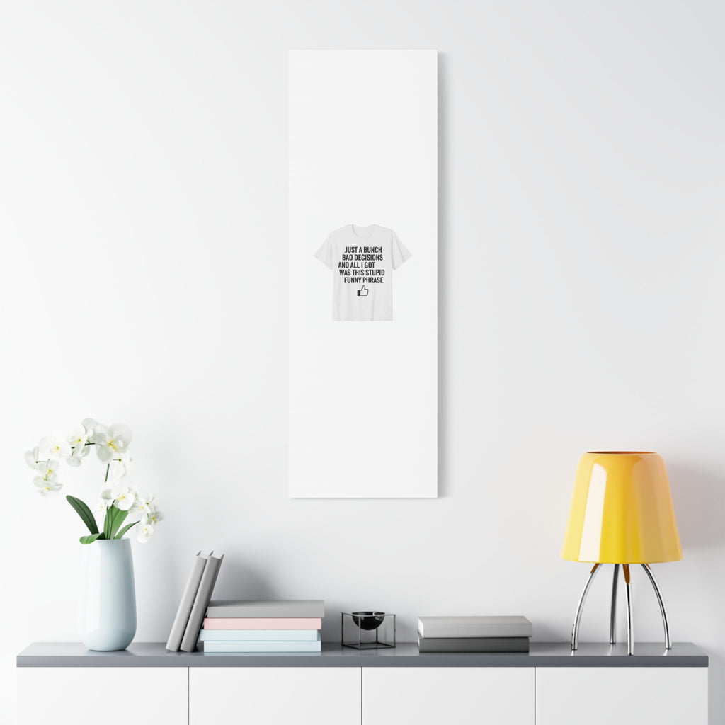 self-deprecating quote Canvas | sarcastic introvert wall art, anxiety humor